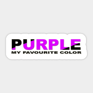 PURPLE MY FAVOURITE COLOR Sticker